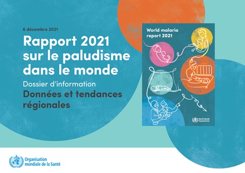 Rapport 2021 sur le paludisme dans le monde: données et tendances régionales